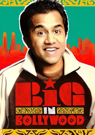Big in Bollywood