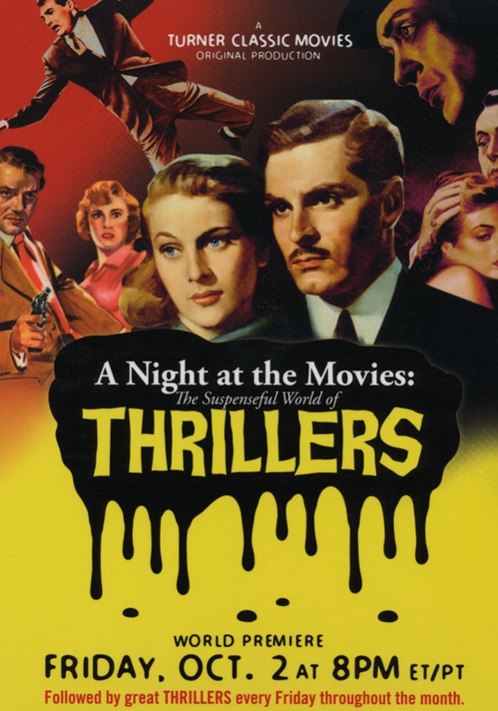 A Night at the Movies: The Suspenseful World of Thrillers