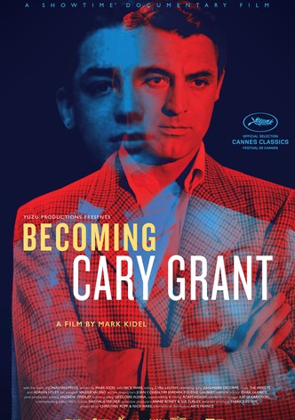 Becoming Cary Grant