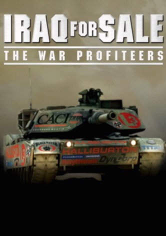 Iraq for Sale: The War Profiteers
