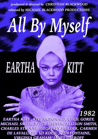 All By Myself: The Eartha Kitt Story