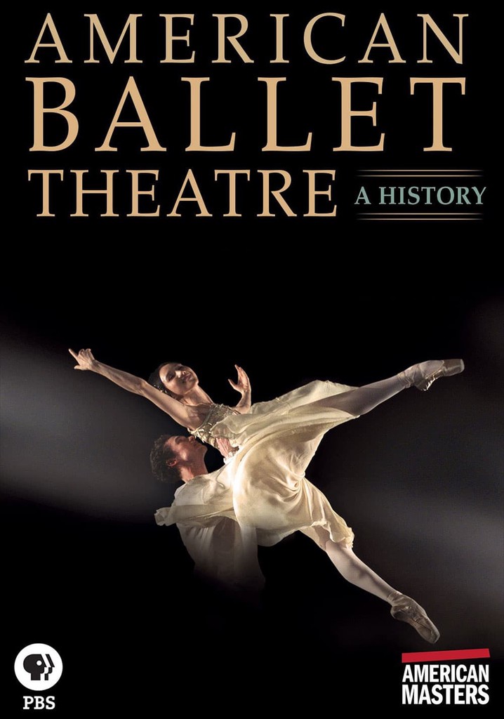 American Ballet Theatre: A History