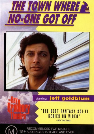 The Town Where No One Got Off