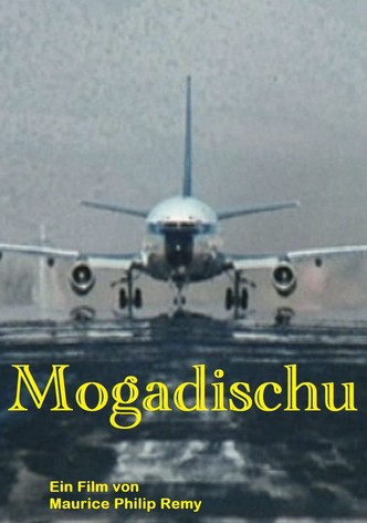 Mogadischu - Die Dokumentation