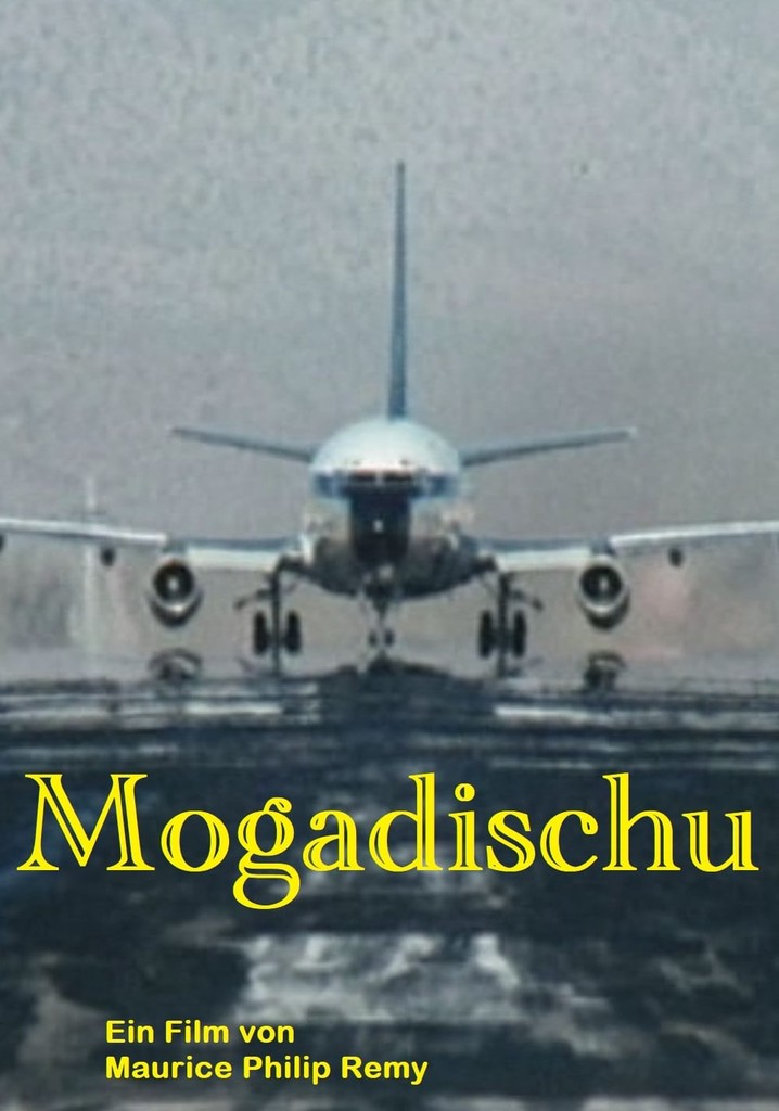 Mogadischu - Die Dokumentation