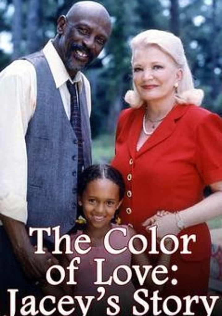 The Color of Love: Jacey's Story
