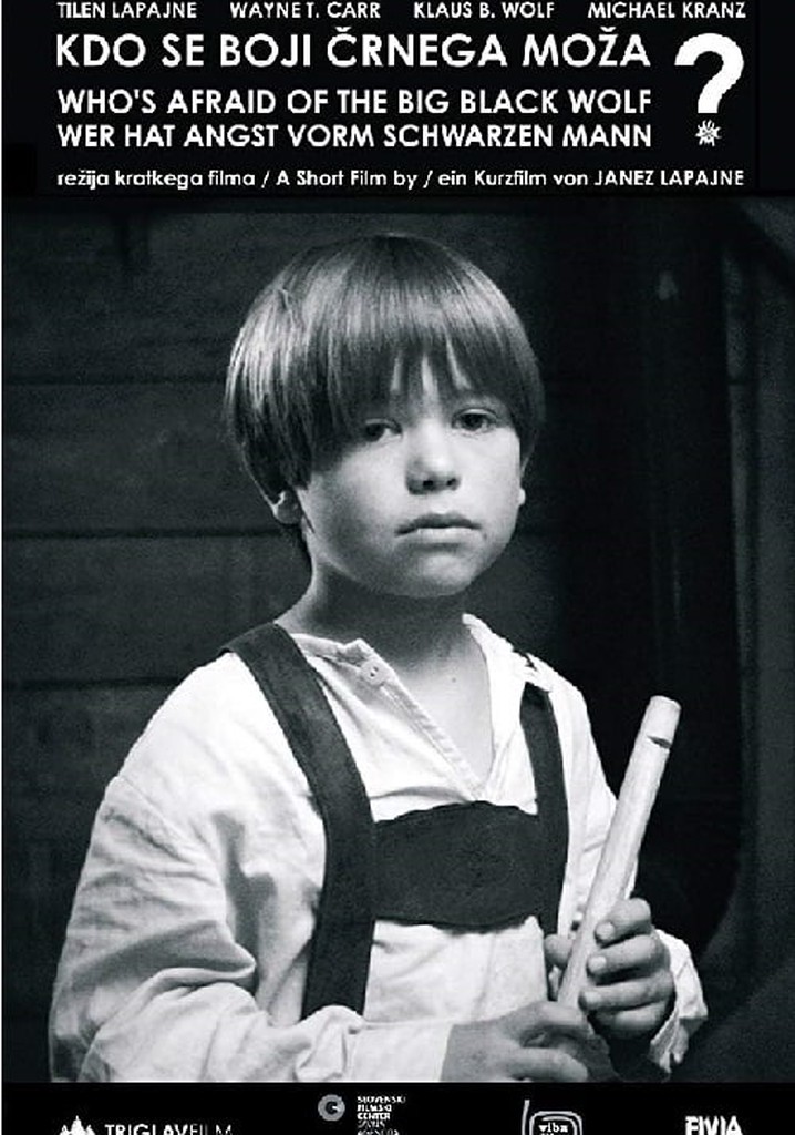 Who's Afraid of the Big Black Wolf?