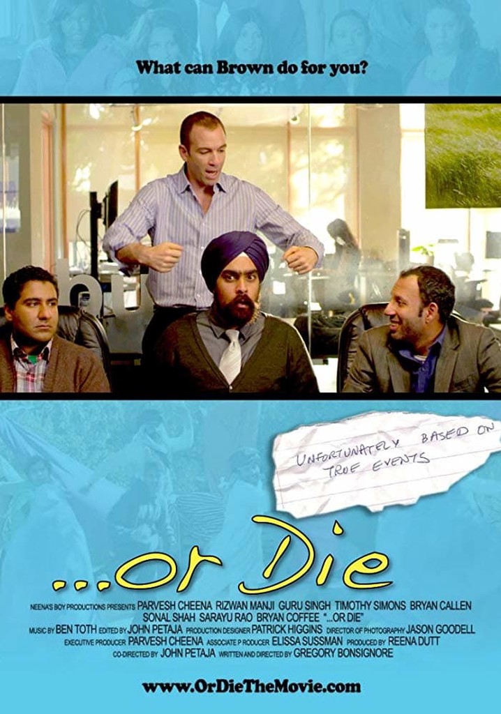 ...Or Die