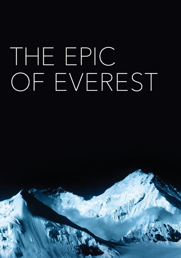 The Epic of Everest