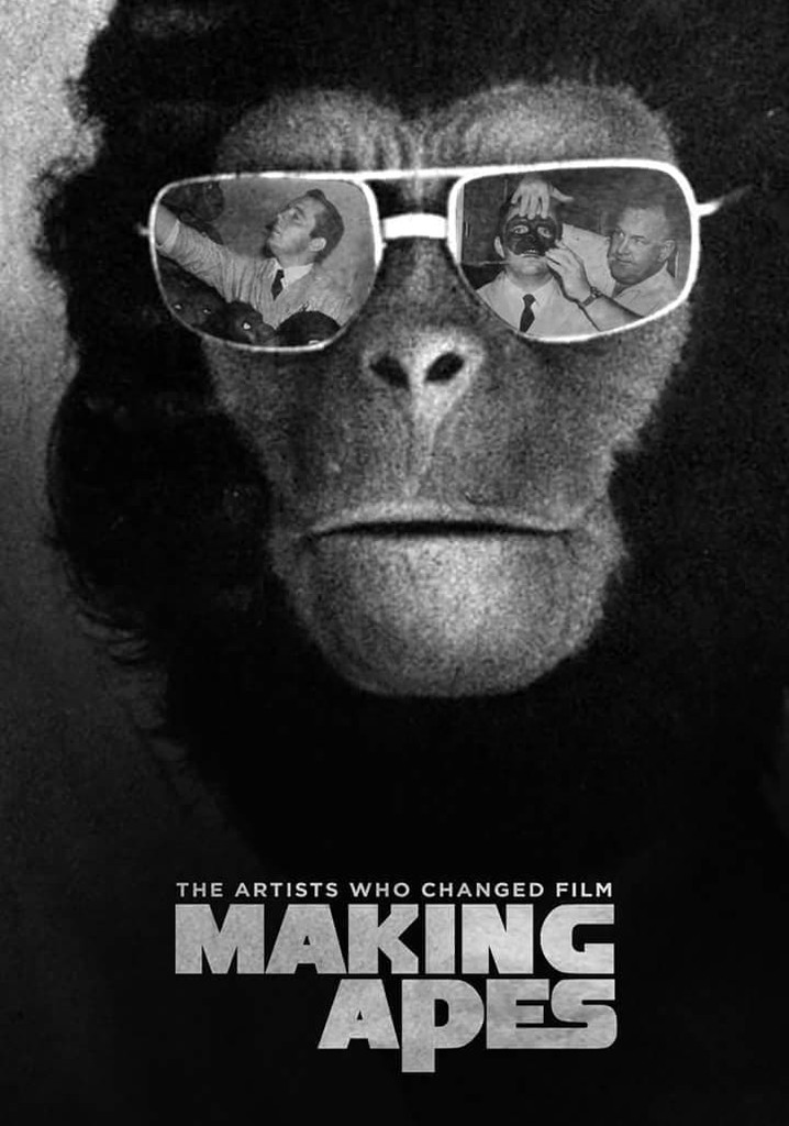 Making Apes: The Artists Who Changed Film streaming