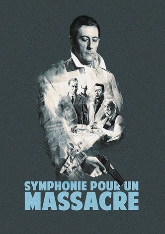 Symphonie pour un massacre