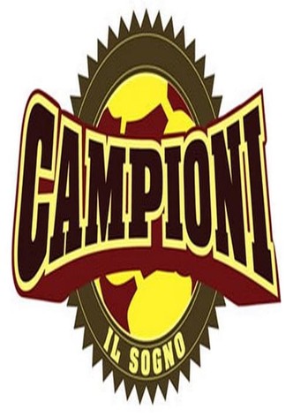 Campioni, il sogno