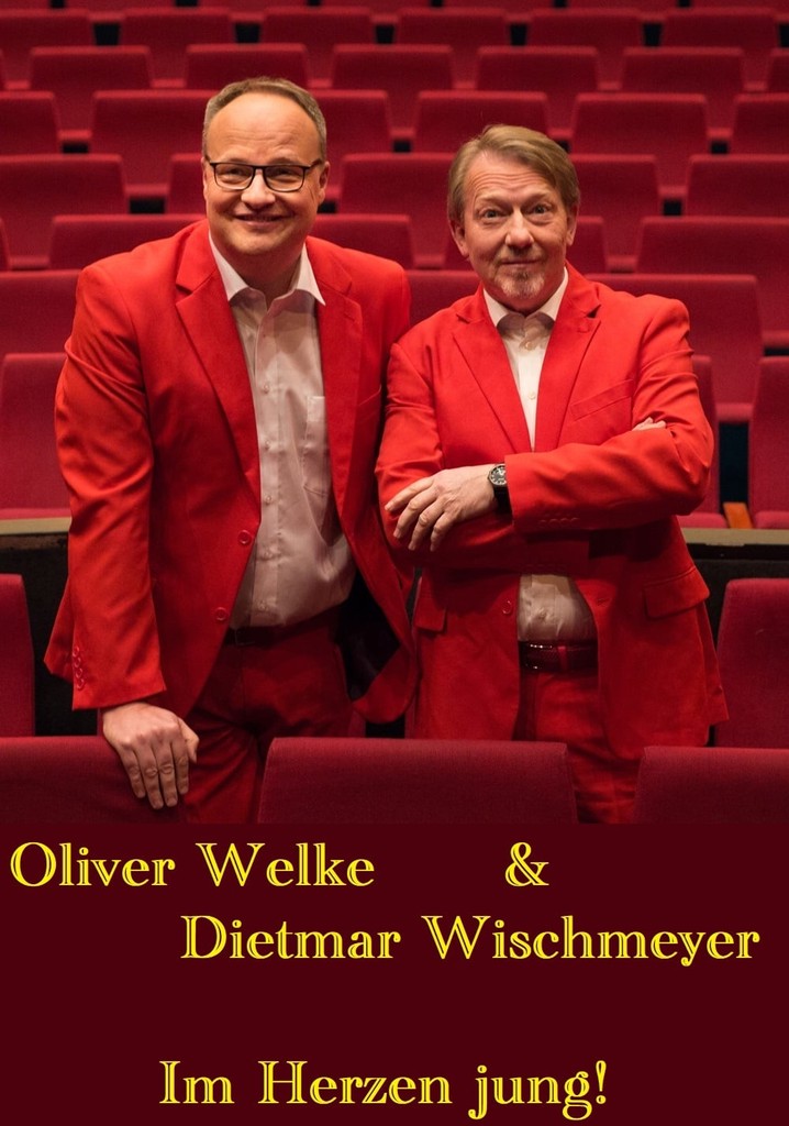 Oliver Welke & Dietmar Wischmeyer - Im Herzen jung!
