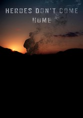 Heroes Don't Come Home