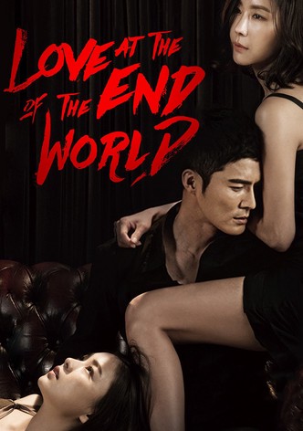 Love at the End of the World