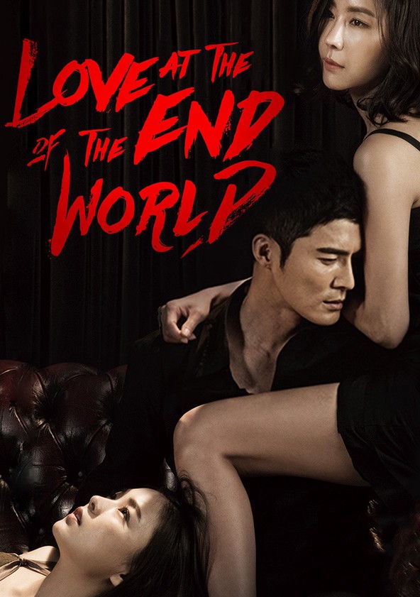 Love at the End of the World stream online