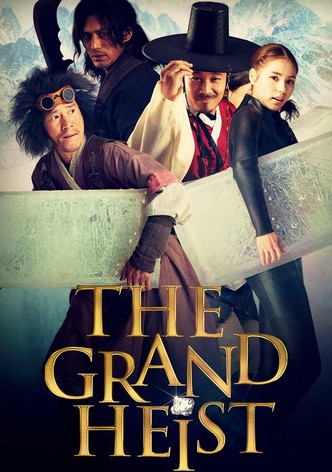 The Grand Heist