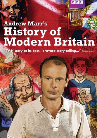 Andrew Marr's History of Modern Britain