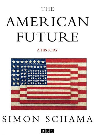 The American Future: A History