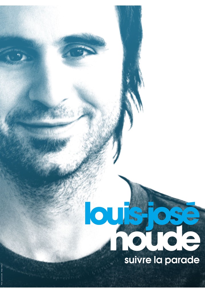 Louis-José Houde: Suivre la parade