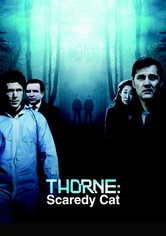 Thorne: Scaredy Cat