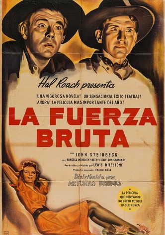 La fuerza bruta (De ratones y hombres)