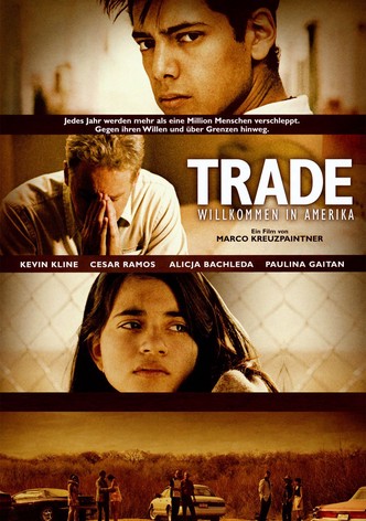 Trade - Willkommen in Amerika