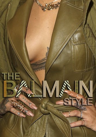 The Balmain Style