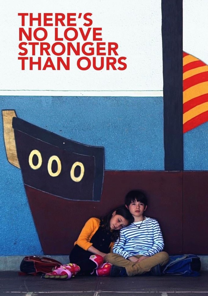 There’s No Love Stronger Than Ours