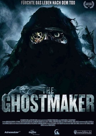The Ghostmaker - Fürchte das Leben nach dem Tod