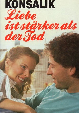 Liebe ist stärker als der Tod