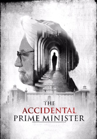 The Accidental Prime Minister