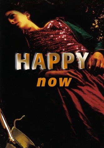 Happy Now