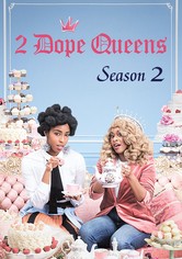 2 Dope Queens - 2. sezóna