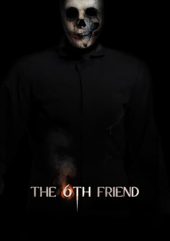 The 6th Friend