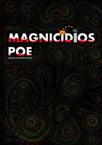 Magnicidios Poe