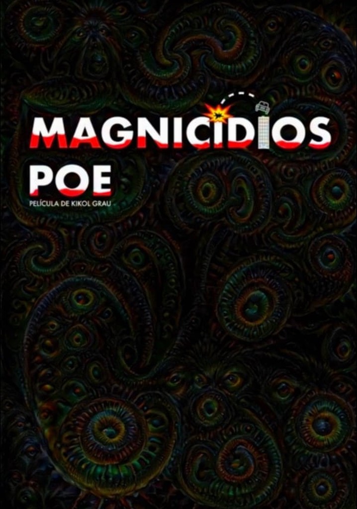 Magnicidios Poe