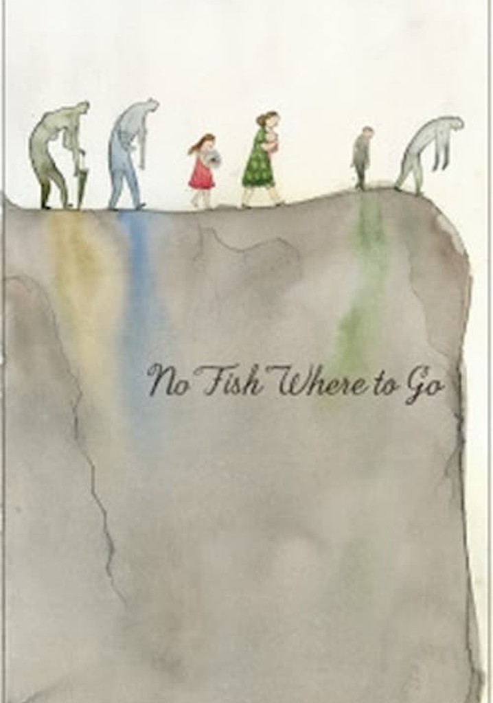 No Fish Where to Go