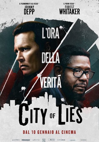 City of Lies - L'ora della verità