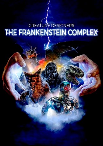 Creature Designers - The Frankenstein Complex