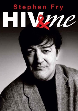 Stephen Fry: HIV & Me