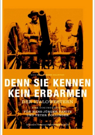 Denn sie kennen kein Erbarmen - Der Italowestern