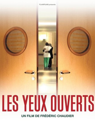 Les yeux ouverts