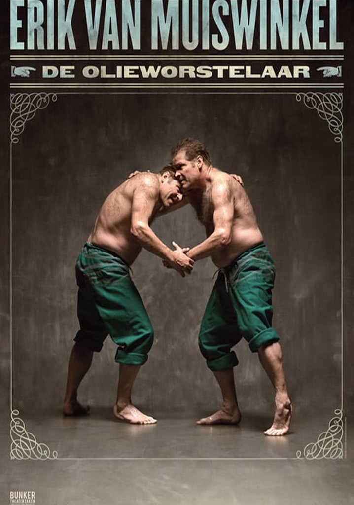 Erik van Muiswinkel: De olieworstelaar