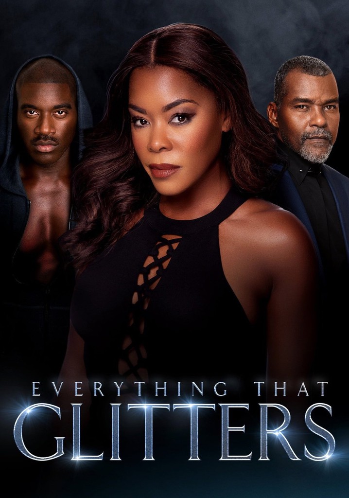 Everything That Glitters