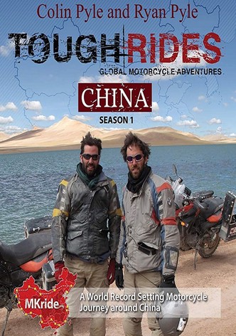 Tough Rides: China