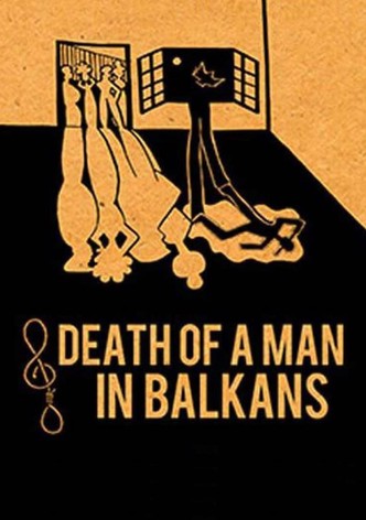 Death of a Man in the Balkans
