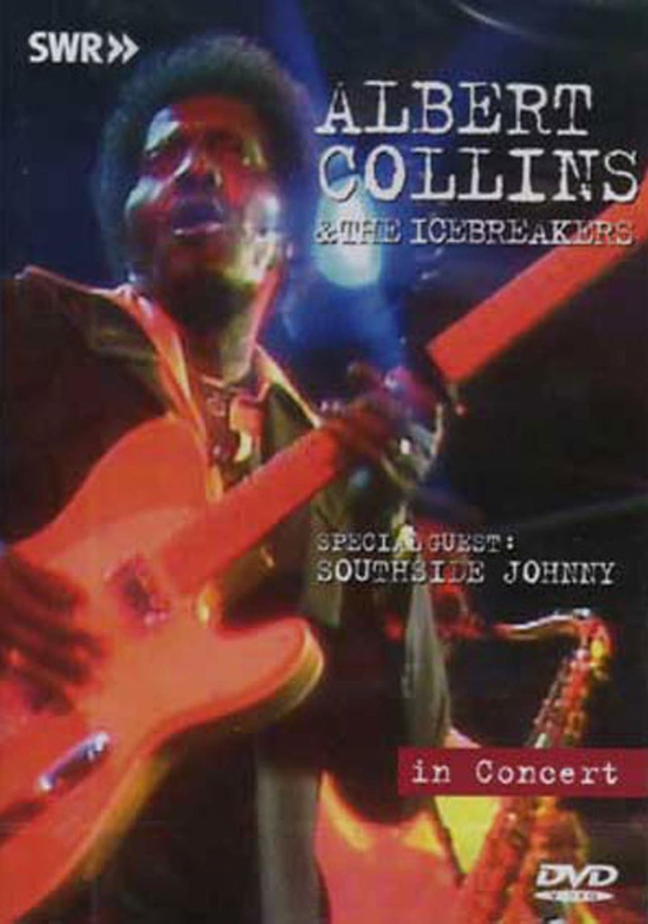 Albert Collins & The Icebreakers: In Concert - Ohne Filter