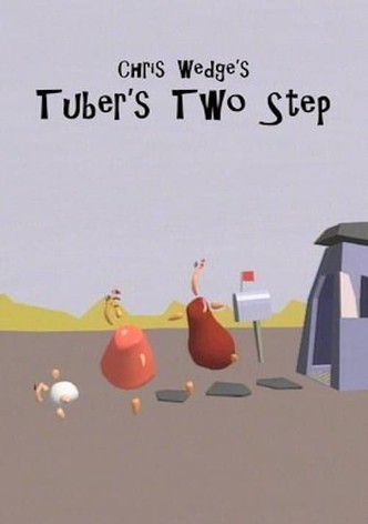 Tuber's Two Step