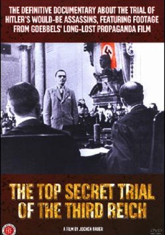 The top secret trial of the Third Reich
